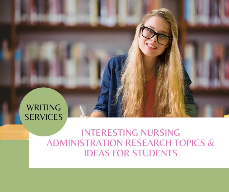 Top 15 amazing topics for your Nursing Administration research
